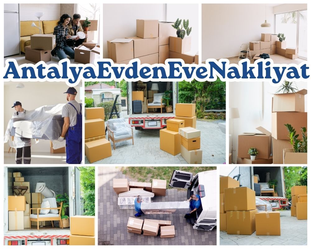 Antalya Onikişubat Evden Eve Asansörlü Taşımacılık